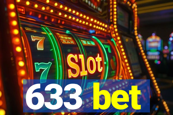 633 bet